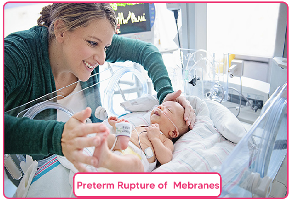 Preterm Rupture of Membranes